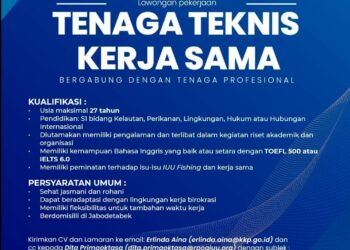 Kementerian Kelautan dan Perikanan Membuka Lowongan untuk Posisi Tenaga Teknis Kerjasama